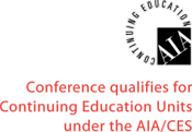 Conference qualifies for Continuing Education Units under the AIA/CES